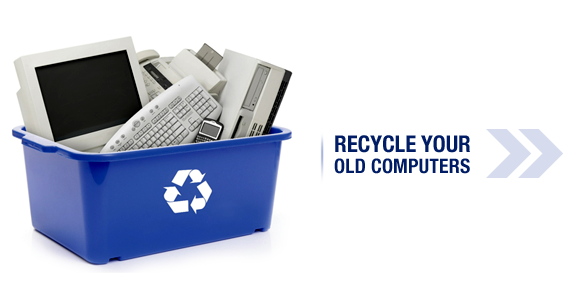 Recycle your old computers